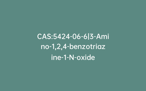 CAS:5424-06-6|3-Amino-1,2,4-benzotriazine-1-N-oxide