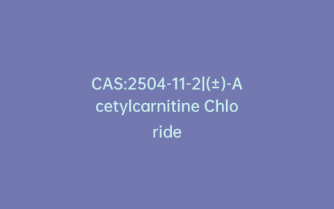 CAS:2504-11-2|(±)-Acetylcarnitine Chloride