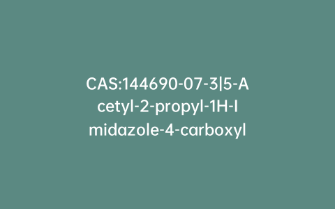 CAS:144690-07-3|5-Acetyl-2-propyl-1H-Imidazole-4-carboxylic Acid Ethyl Ester