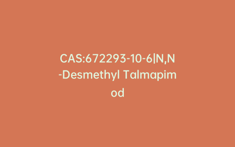CAS:672293-10-6|N,N-Desmethyl Talmapimod