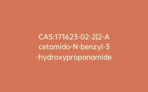 CAS:171623-02-2|2-Acetamido-N-benzyl-3-hydroxypropanamide