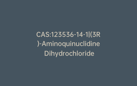 CAS:123536-14-1|(3R)-Aminoquinuclidine Dihydrochloride