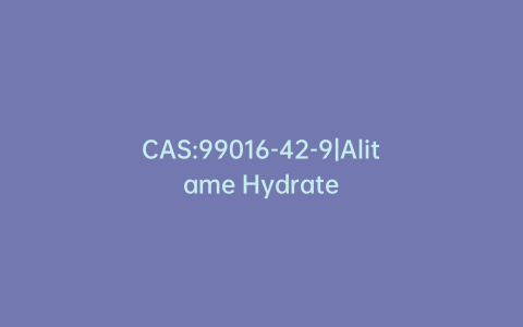 CAS:99016-42-9|Alitame Hydrate