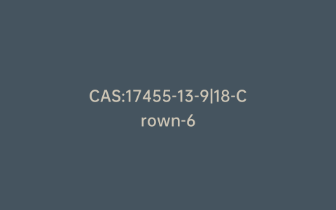 CAS:17455-13-9|18-Crown-6