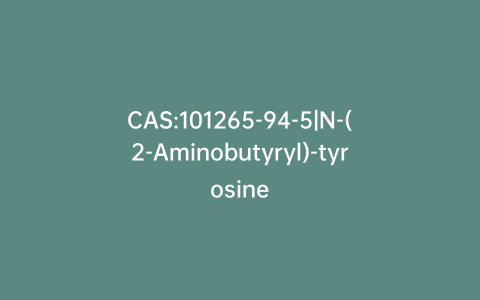 CAS:101265-94-5|N-(2-Aminobutyryl)-tyrosine