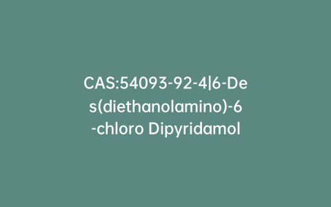 CAS:54093-92-4|6-Des(diethanolamino)-6-chloro Dipyridamole