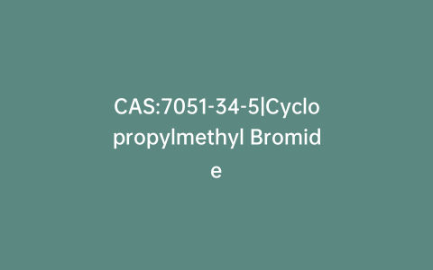 CAS:7051-34-5|Cyclopropylmethyl Bromide
