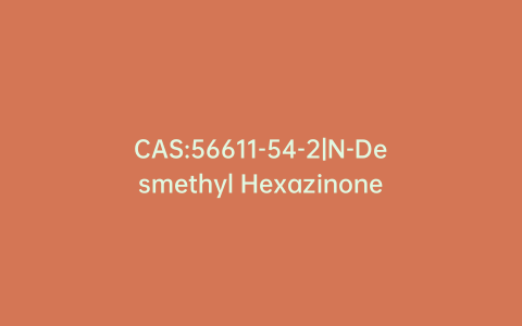 CAS:56611-54-2|N-Desmethyl Hexazinone