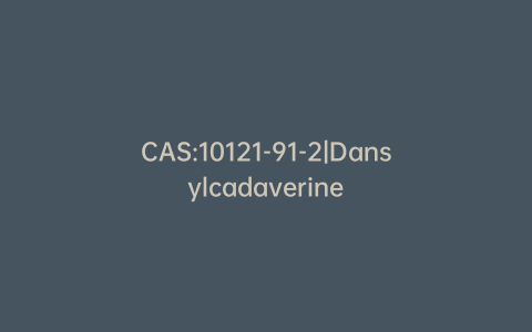 CAS:10121-91-2|Dansylcadaverine