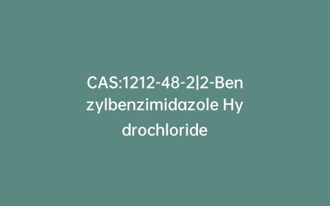 CAS:1212-48-2|2-Benzylbenzimidazole Hydrochloride