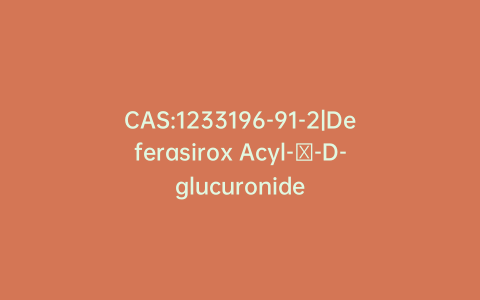 CAS:1233196-91-2|Deferasirox Acyl-β-D-glucuronide