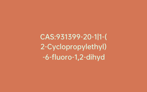 CAS:931399-20-1|1-(2-Cyclopropylethyl)-6-fluoro-1,2-dihydro-4-hydroxy-2-oxo-3-quinolinecarboxylic Acid Ethyl Ester