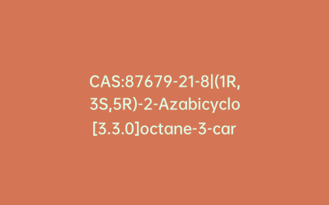 CAS:87679-21-8|(1R,3S,5R)-2-Azabicyclo[3.3.0]octane-3-carboxylic Acid