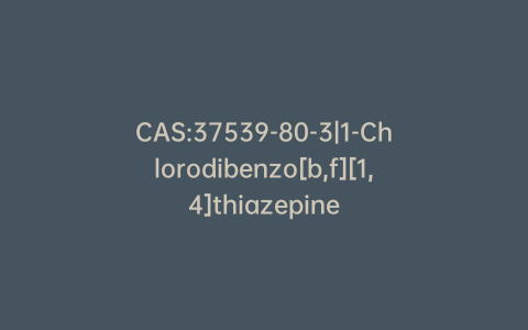 CAS:37539-80-3|1-Chlorodibenzo[b,f][1,4]thiazepine
