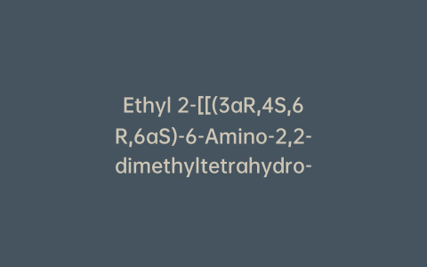 Ethyl 2-[[(3aR,4S,6R,6aS)-6-Amino-2,2-dimethyltetrahydro-3aH-cyclopenta[d][1,3]dioxol-4-yl]oxy]acetate Oxalate