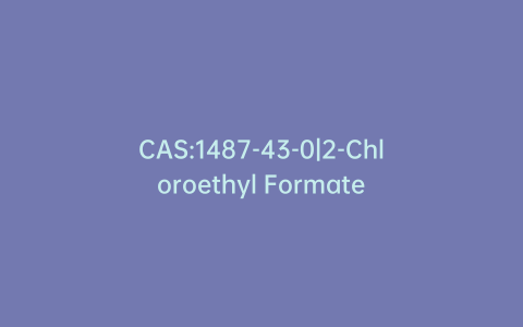 CAS:1487-43-0|2-Chloroethyl Formate