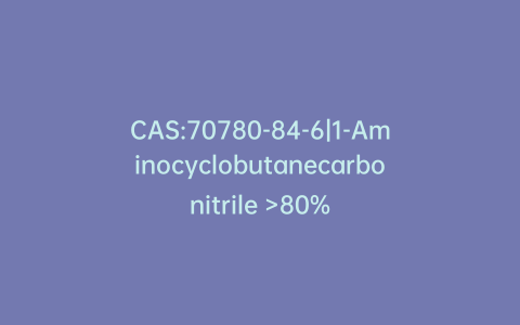 CAS:70780-84-6|1-Aminocyclobutanecarbonitrile >80%