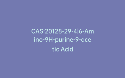 CAS:20128-29-4|6-Amino-9H-purine-9-acetic Acid
