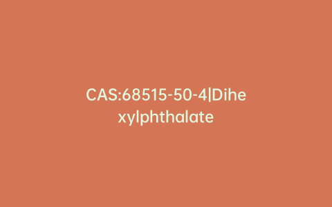 CAS:68515-50-4|Dihexylphthalate