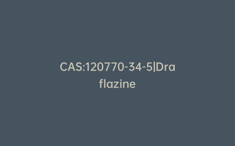 CAS:120770-34-5|Draflazine