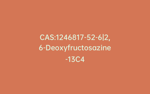 CAS:1246817-52-6|2,6-Deoxyfructosazine-13C4