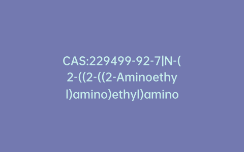 CAS:229499-92-7|N-(2-((2-((2-Aminoethyl)amino)ethyl)amino)ethyl]benzamide
