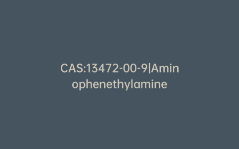 CAS:13472-00-9|Aminophenethylamine