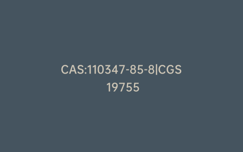 CAS:110347-85-8|CGS 19755