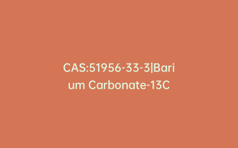CAS:51956-33-3|Barium Carbonate-13C