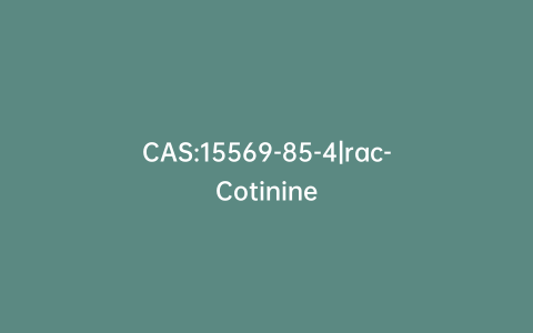 CAS:15569-85-4|rac-Cotinine