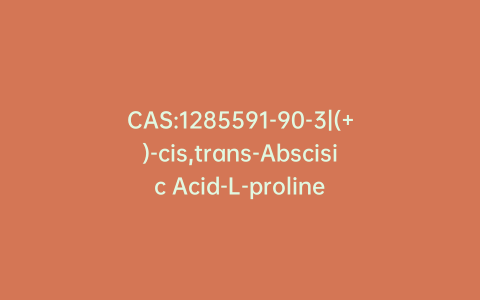 CAS:1285591-90-3|(+)-cis,trans-Abscisic Acid-L-proline