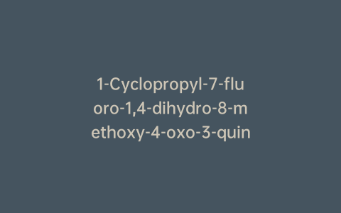 1-Cyclopropyl-7-fluoro-1,4-dihydro-8-methoxy-4-oxo-3-quinolinecarboxylic Acid