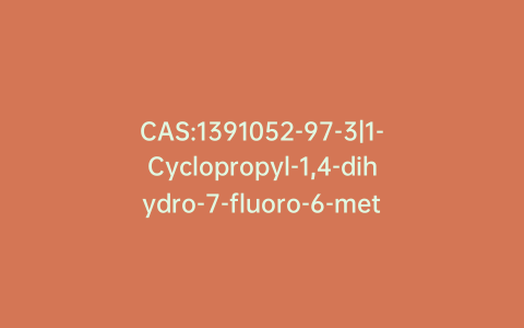 CAS:1391052-97-3|1-Cyclopropyl-1,4-dihydro-7-fluoro-6-methoxy-4-oxo-3-quinolinecarboxylic Acid Ethyl Ester