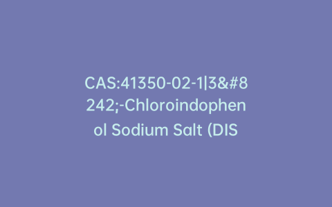 CAS:41350-02-1|3′-Chloroindophenol Sodium Salt (DISCONTINUED)