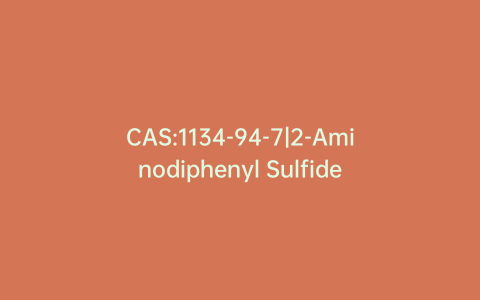 CAS:1134-94-7|2-Aminodiphenyl Sulfide