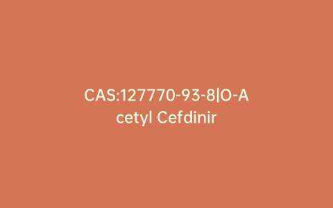 CAS:127770-93-8|O-Acetyl Cefdinir