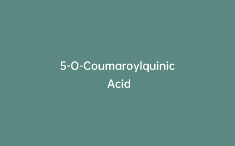 5-O-Coumaroylquinic Acid