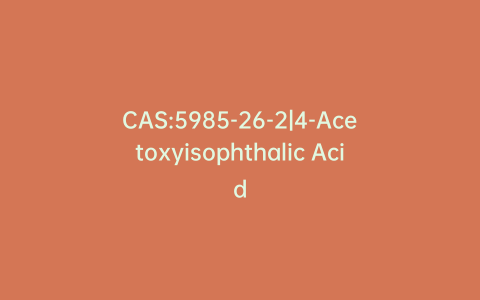 CAS:5985-26-2|4-Acetoxyisophthalic Acid