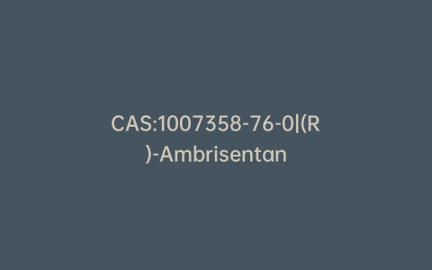 CAS:1007358-76-0|(R)-Ambrisentan