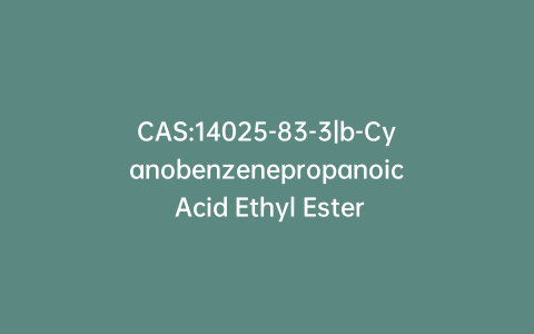 CAS:14025-83-3|b-Cyanobenzenepropanoic Acid Ethyl Ester