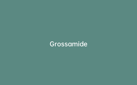 Grossamide