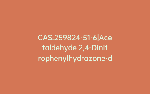 CAS:259824-51-6|Acetaldehyde 2,4-Dinitrophenylhydrazone-d3