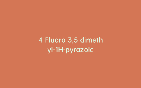 4-Fluoro-3,5-dimethyl-1H-pyrazole