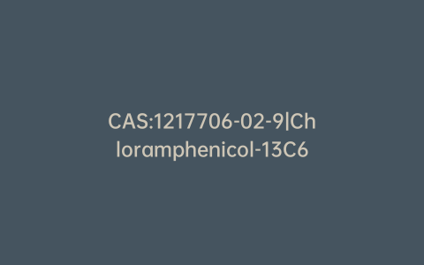 CAS:1217706-02-9|Chloramphenicol-13C6