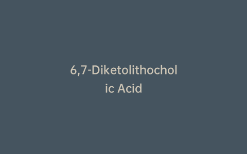 6,7-Diketolithocholic Acid