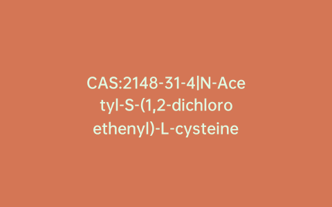 CAS:2148-31-4|N-Acetyl-S-(1,2-dichloroethenyl)-L-cysteine