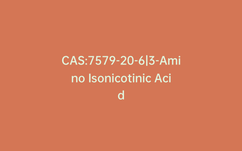 CAS:7579-20-6|3-Amino Isonicotinic Acid
