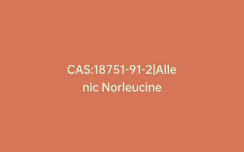 CAS:18751-91-2|Allenic Norleucine
