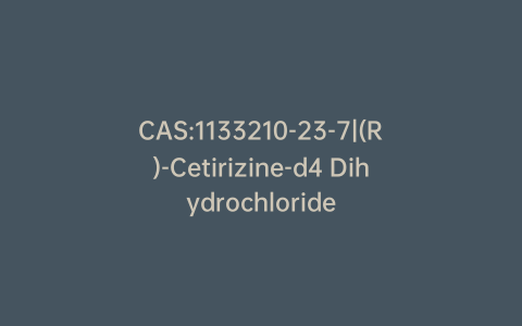 CAS:1133210-23-7|(R)-Cetirizine-d4 Dihydrochloride