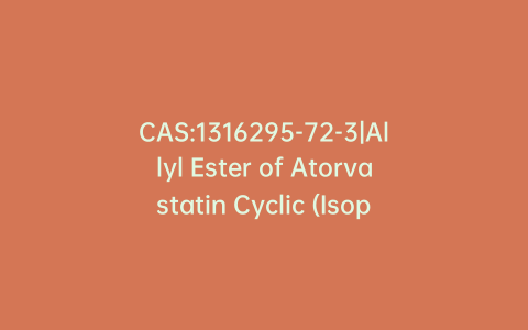 CAS:1316295-72-3|Allyl Ester of Atorvastatin Cyclic (Isopropyl) Impurity